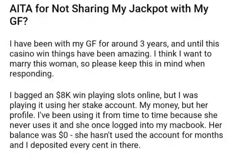 AITA for Not Sharing My Jackpot with My GF?